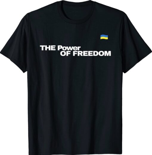 Ukrainian The Power Of Freedom Shirt