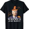 Where's Jackie Funny Halloween Shirt