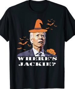 Where's Jackie Funny Halloween Shirt