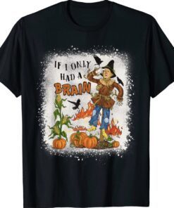 Biden Halloween If I Only Had A Brain Funny Biden Shirt