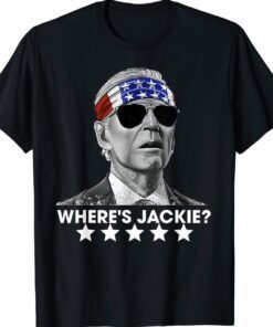 Where's Jackie Anti Joe Biden T-Shirt