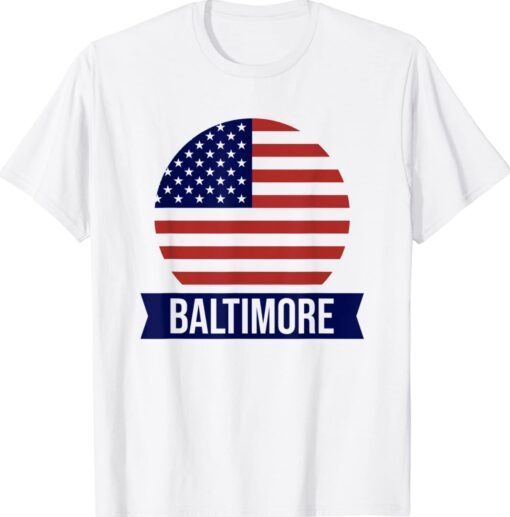 BALTIMORE - USA - American place name US flag design Shirt