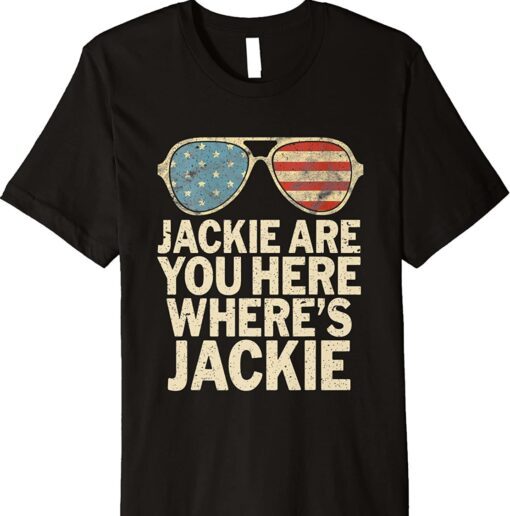 Where's Jackie Biden Sunglasses Flag Shirt