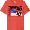 Trump 45 47 2024 Trump 47th Presidential Election 2024 Shirt