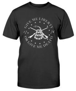 Give Me Liberty or Give Me Death DTOM Snake Shirt