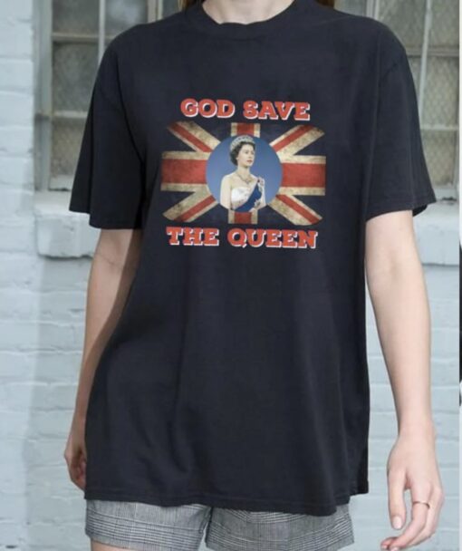 Queen Elizabeth II God Save The Queen RIP Queen Shirts