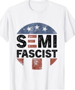 Semi-Fascist Biden Quotes Shirt