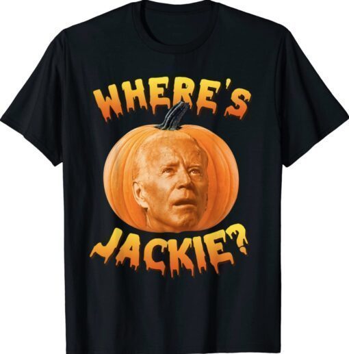 Where's Jackie Anti Biden Pumpkin Halloween Shirt