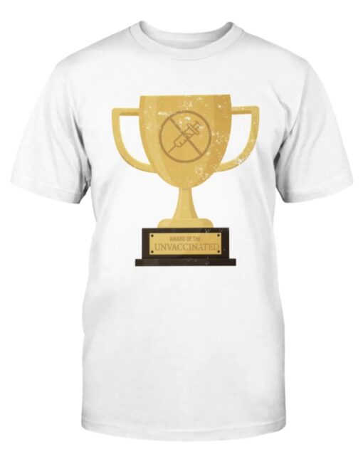 Award of the Unvaccinated Shirt