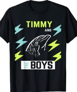 Timmy and The Boys Shirt