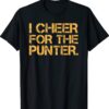 Vintage I Cheer For The Punter TShirt