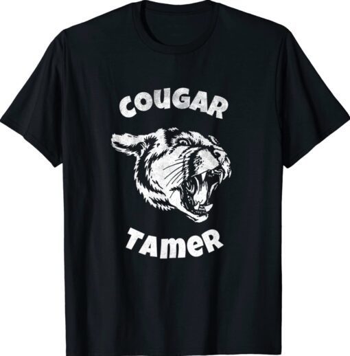 Cougar Wife Cougar Tamer for Husband of Hot Wife Shirt