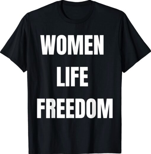 Women Life Freedom Shirt