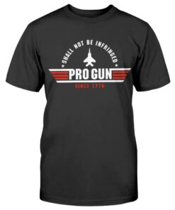 Shall Not Be Infringed Pro Gun Since 1776 Shirt