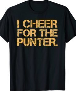 Vintage I Cheer For The Punter TShirt