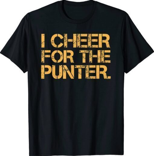 Vintage I Cheer For The Punter TShirt