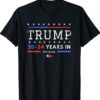 Trump 2024 Years In Prison Trump In 2024 Shirt