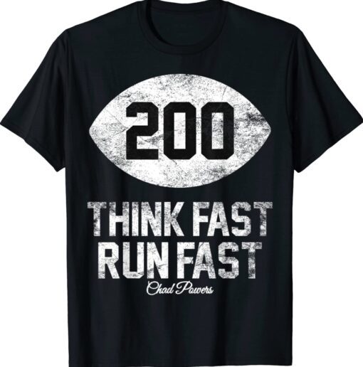 Think Fast Run Fast Shirt