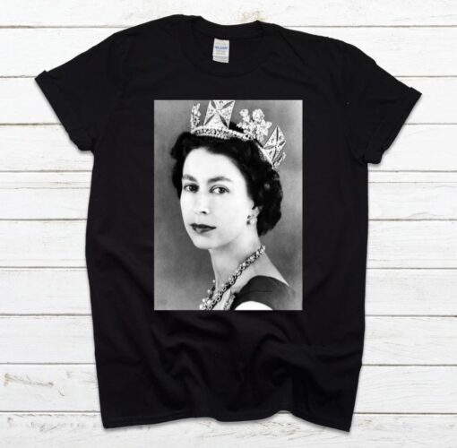 Her Majesty the Queen Elizabeth II Shirt RIP