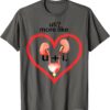 Uti More Like U Plus I Kidney Tee Shirt