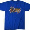 Alex Tuch: Let's Tuching Go Classic Shirt