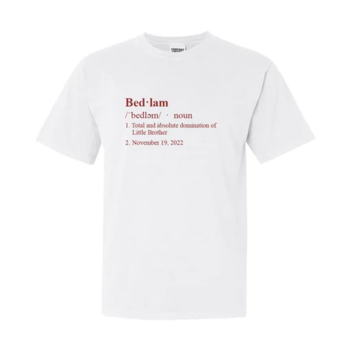 Bedlam Definition T-Shirt