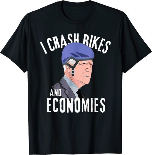 Biden Helmet I Crash Bike And Economies Anti Democrats T-Shirt