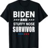 Biden and Stuffy Nose Survivor T-Shirt