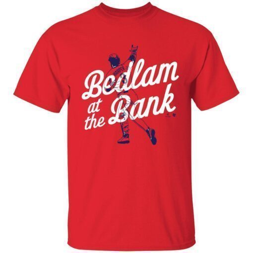 Bryce Harper bedlam at the bank shirt