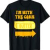 Butter Costume - I'm With the Corn Couples Halloween Costume T-Shirt