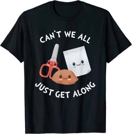 Can't We All Just Get Along – Rock Paper Scissors T-Shirt