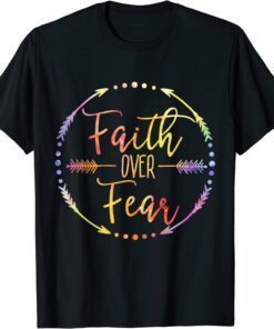 Faith Over Fear Arrow Cute Lettering Inspirational Christian T-Shirt