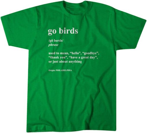Go Birds Definition T-Shirt