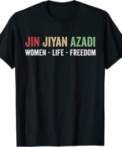 Jin Jiyan Azadi - Women Life Freedom - Kurdish Freedom T-Shirt