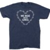 We Ride With Greg Shirt