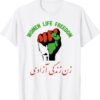 Women Life Freedom in Farsi Iran Zan Zendegi Azadi Shirt