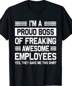 Boss Day Employee Appreciation Office Shirt