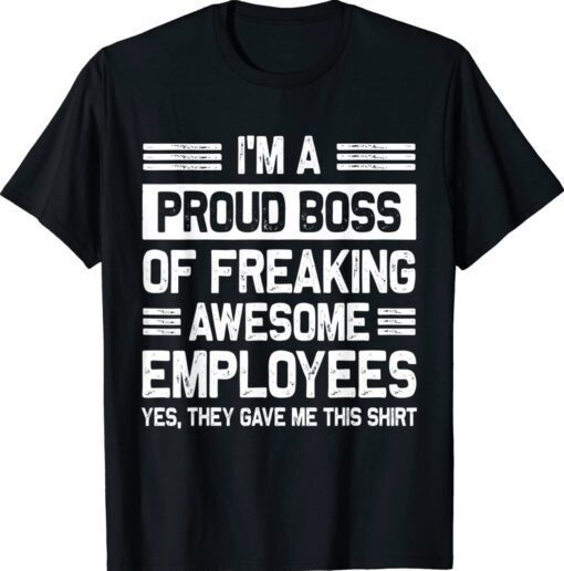 Boss Day Employee Appreciation Office Shirt