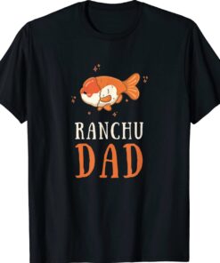 Goldfish Ranchu Goldfish Aquarium Lovers Shirt