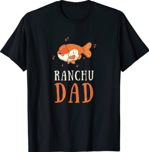 Goldfish Ranchu Goldfish Aquarium Lovers Shirt