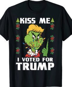 Grinch Trump Kiss Me I Voted For Donald Trump Christmas Xmas Shirt