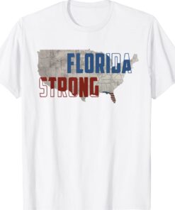 Florida Strong American Flag Cool FL Flags Shirt