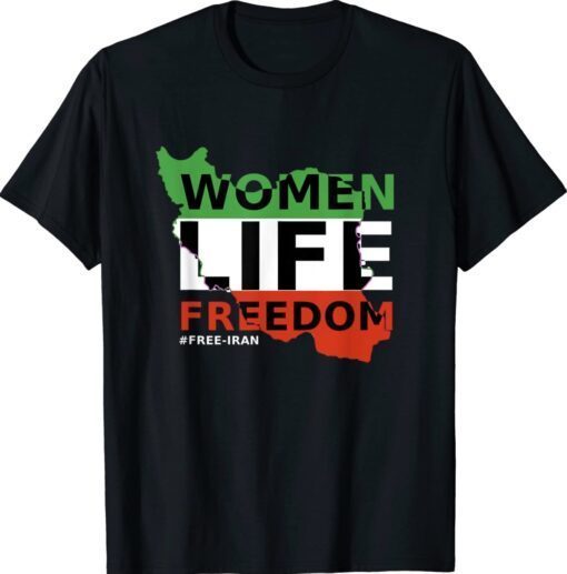 Free Iran Women Life freedom Stand With Persian Women Iran Shirt