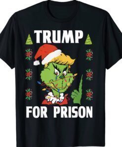 Donald Trump For Prison pajamas Christmas Xmas Grinch Shirt