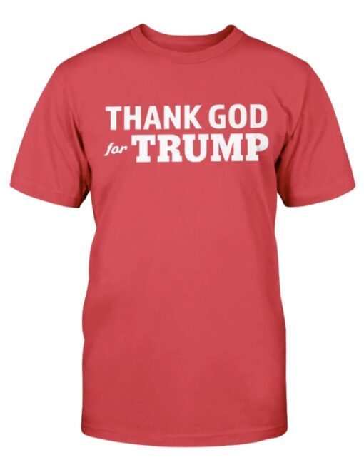 Thank God For Trump Shirt