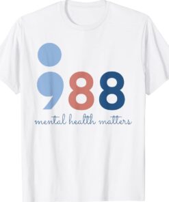 988 Mental Health Matters Shirt