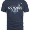 Tampa Bay Rays October Rise 2022 Postseason Shirt