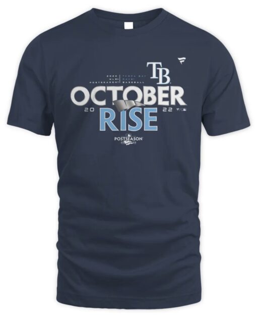 Tampa Bay Rays October Rise 2022 Postseason Shirt