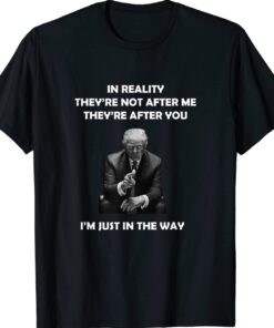 Trump Quote The Truth Shirt