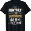 30th birthday gift 30 years of being awesome 30 years old Shirt